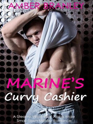 cover image of Marine's Curvy Cashier (A Steamy Virgin BBW Alpha Male Small-Town Military Romance)